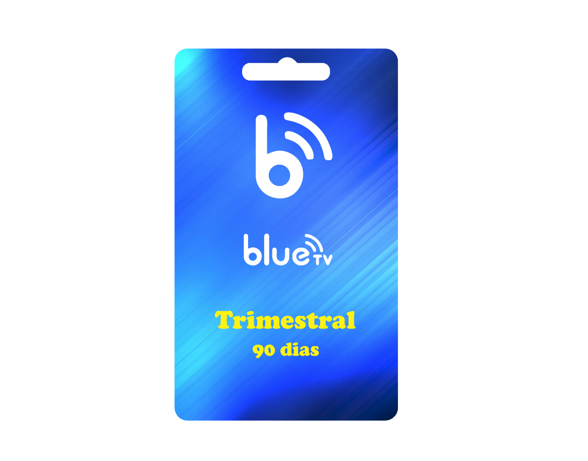 BlueTV Trimestral = 90 Dias